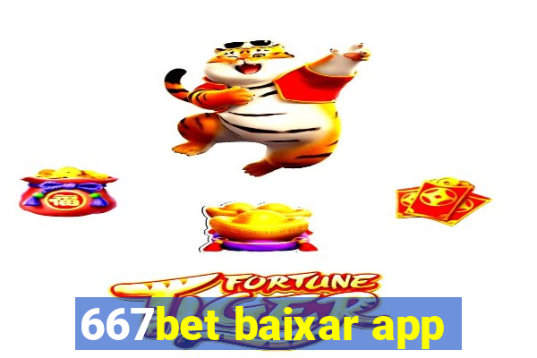667bet baixar app